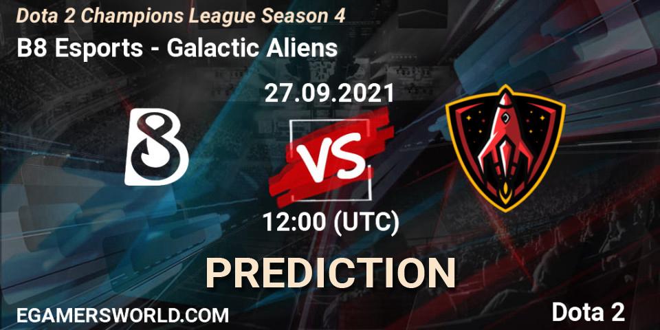 Pronósticos B8 Esports - Galactic Aliens. 27.09.2021 at 11:59. Dota 2 Champions League Season 4 - Dota 2