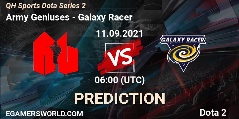 Pronósticos Army Geniuses - Galaxy Racer. 11.09.21. QH Sports Dota Series 2 - Dota 2
