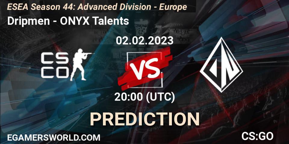 Pronósticos Dripmen - ONYX Talents. 02.02.23. ESEA Season 44: Advanced Division - Europe - CS2 (CS:GO)