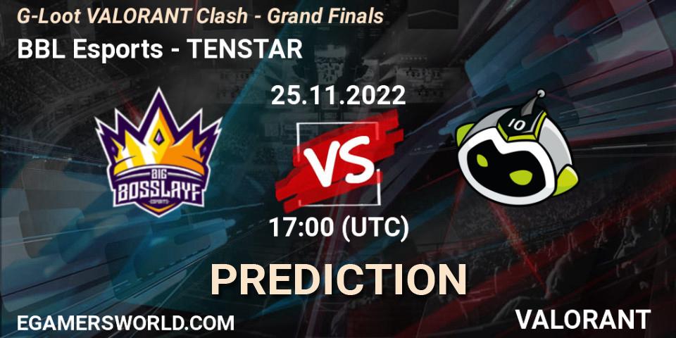 Pronósticos BBL Esports - TENSTAR. 25.11.2022 at 17:00. G-Loot VALORANT Clash - Grand Finals - VALORANT