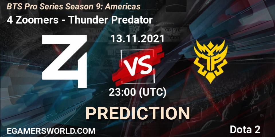 Pronósticos 4 Zoomers - Thunder Predator. 13.11.21. BTS Pro Series Season 9: Americas - Dota 2
