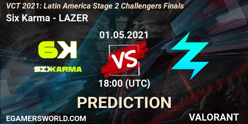 Pronósticos Six Karma - LAZER. 01.05.2021 at 18:00. VCT 2021: Latin America Stage 2 Challengers Finals - VALORANT