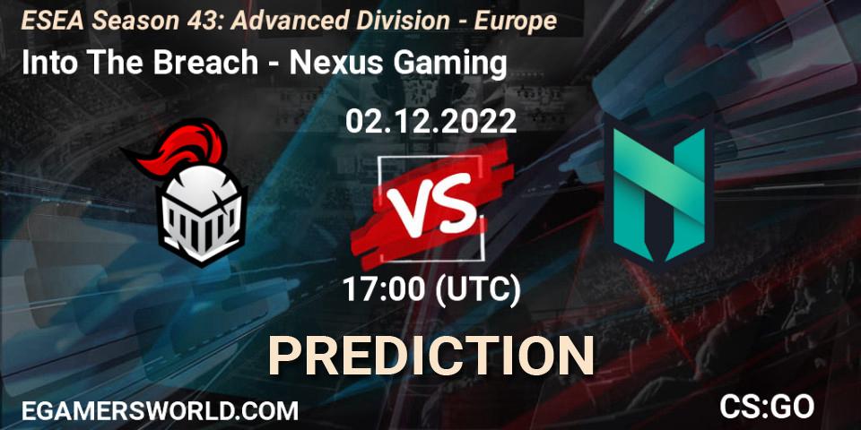 Pronósticos Into The Breach - Nexus Gaming. 02.12.22. ESEA Season 43: Advanced Division - Europe - CS2 (CS:GO)