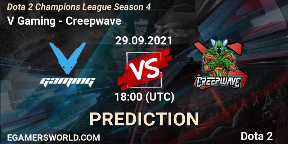 Pronósticos V Gaming - Creepwave. 29.09.2021 at 18:00. Dota 2 Champions League Season 4 - Dota 2