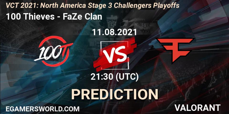 Pronósticos 100 Thieves - FaZe Clan. 11.08.2021 at 22:00. VCT 2021: North America Stage 3 Challengers Playoffs - VALORANT
