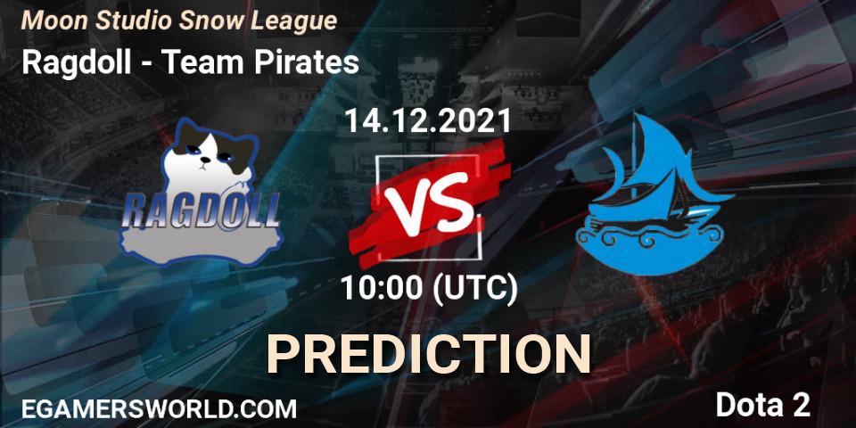 Pronósticos Ragdoll - Team Pirates. 14.12.2021 at 10:29. Moon Studio Snow League - Dota 2