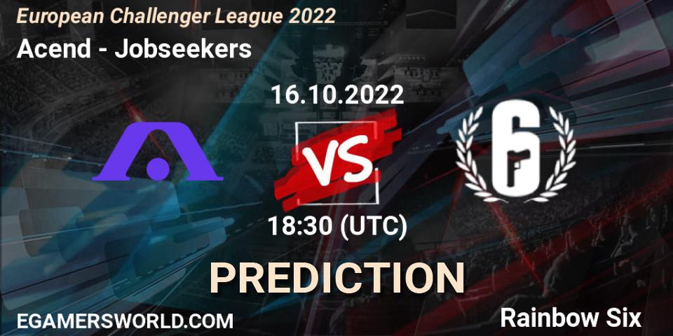 Pronósticos Acend - Jobseekers. 21.10.2022 at 18:30. European Challenger League 2022 - Rainbow Six