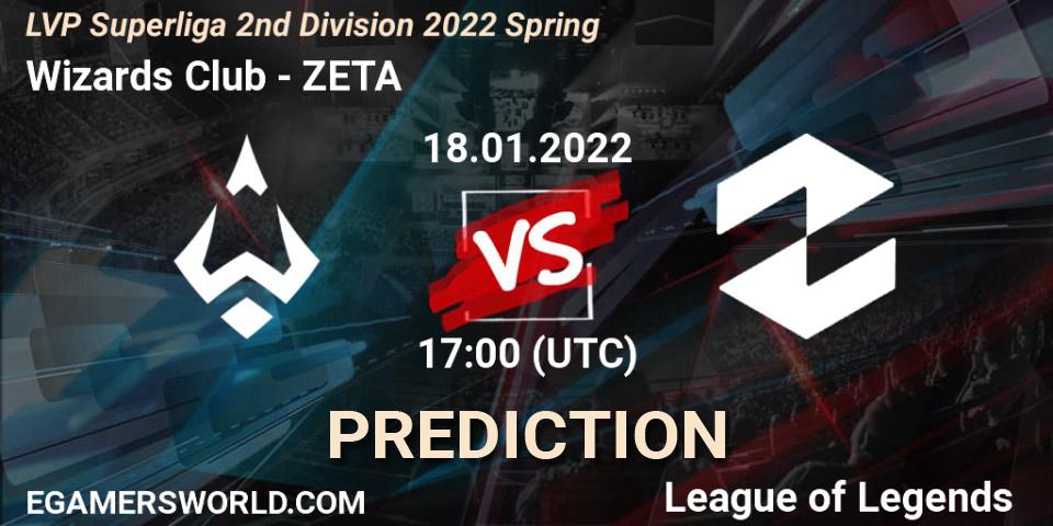 Pronósticos Wizards Club - ZETA. 19.01.2022 at 17:00. LVP Superliga 2nd Division 2022 Spring - LoL