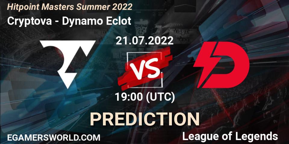 Pronósticos Cryptova - Dynamo Eclot. 21.07.2022 at 19:30. Hitpoint Masters Summer 2022 - LoL