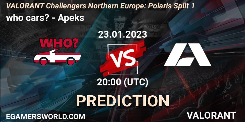 Pronósticos who cars? - Apeks. 23.01.2023 at 19:30. VALORANT Challengers 2023 Northern Europe: Polaris Split 1 - VALORANT