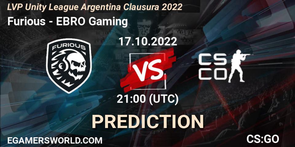 Pronósticos Furious - EBRO Gaming. 17.10.22. LVP Unity League Argentina Clausura 2022 - CS2 (CS:GO)
