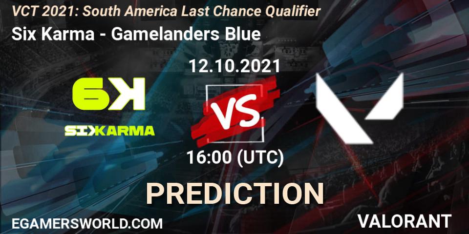 Pronósticos Six Karma - Gamelanders Blue. 12.10.2021 at 16:00. VCT 2021: South America Last Chance Qualifier - VALORANT