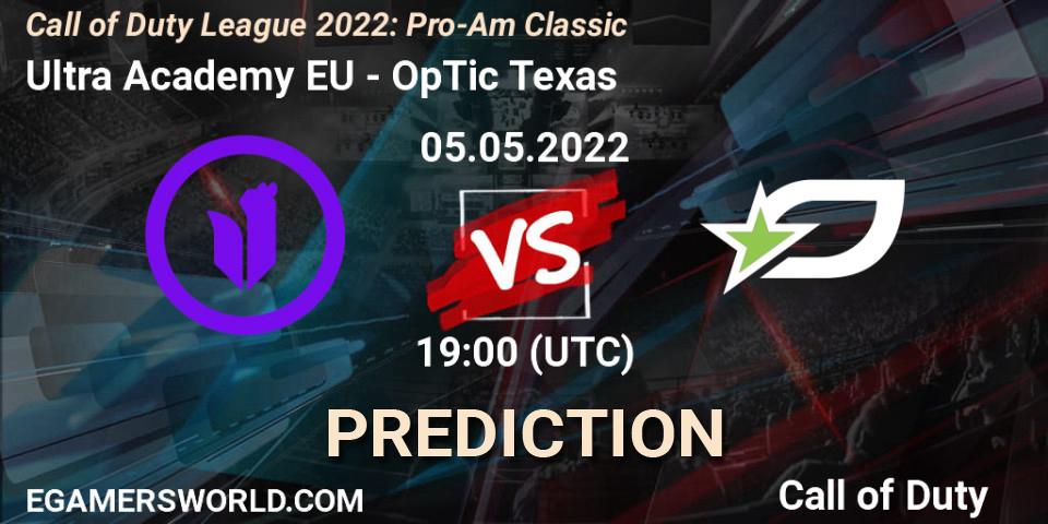 Pronósticos Ultra Academy EU - OpTic Texas. 05.05.22. Call of Duty League 2022: Pro-Am Classic - Call of Duty