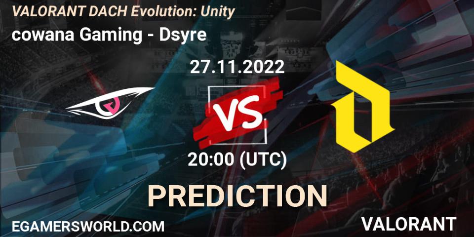 Pronósticos cowana Gaming - Dsyre. 27.11.22. VALORANT DACH Evolution: Unity - VALORANT