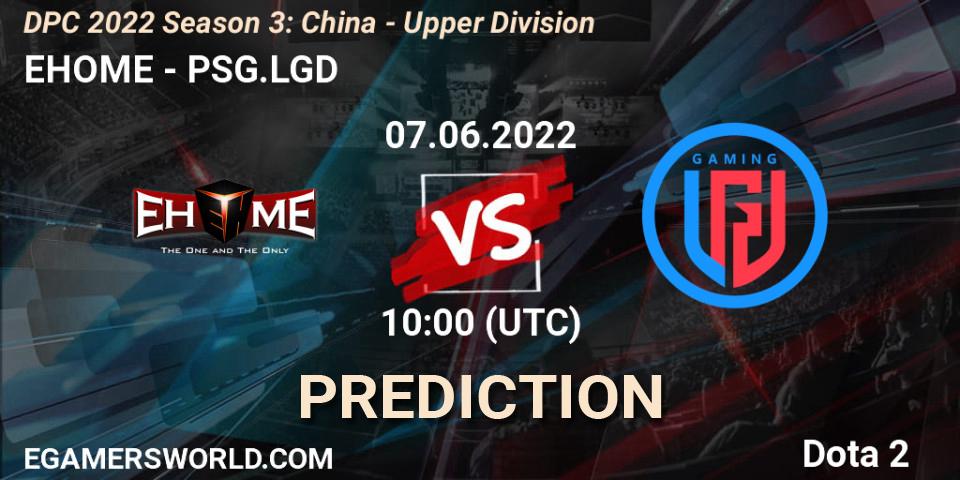 Pronósticos EHOME - PSG.LGD. 07.06.22. DPC 2021/2022 China Tour 3: Division I - Dota 2