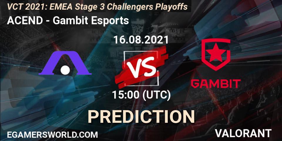 Pronósticos ACEND - Gambit Esports. 16.08.2021 at 15:00. VCT 2021: EMEA Stage 3 Challengers Playoffs - VALORANT