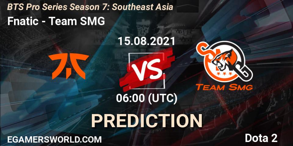 Pronósticos Fnatic - Team SMG. 15.08.2021 at 06:00. BTS Pro Series Season 7: Southeast Asia - Dota 2