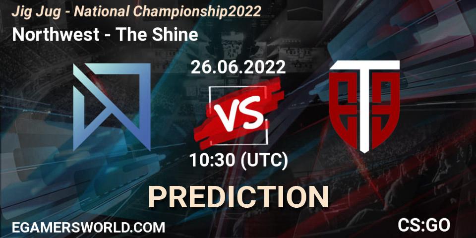 Pronósticos Northwest - The Shine. 26.06.2022 at 10:30. Jig Jug - National Championship 2022 - Counter-Strike (CS2)