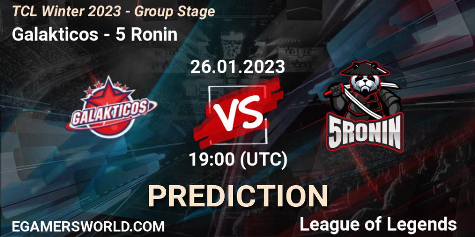 Pronósticos Galakticos - 5 Ronin. 26.01.2023 at 19:00. TCL Winter 2023 - Group Stage - LoL