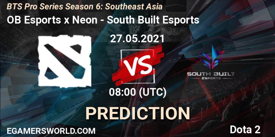 Pronósticos OB Esports x Neon - South Built Esports. 27.05.2021 at 08:11. BTS Pro Series Season 6: Southeast Asia - Dota 2