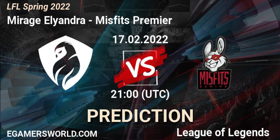 Pronósticos Mirage Elyandra - Misfits Premier. 17.02.22. LFL Spring 2022 - LoL
