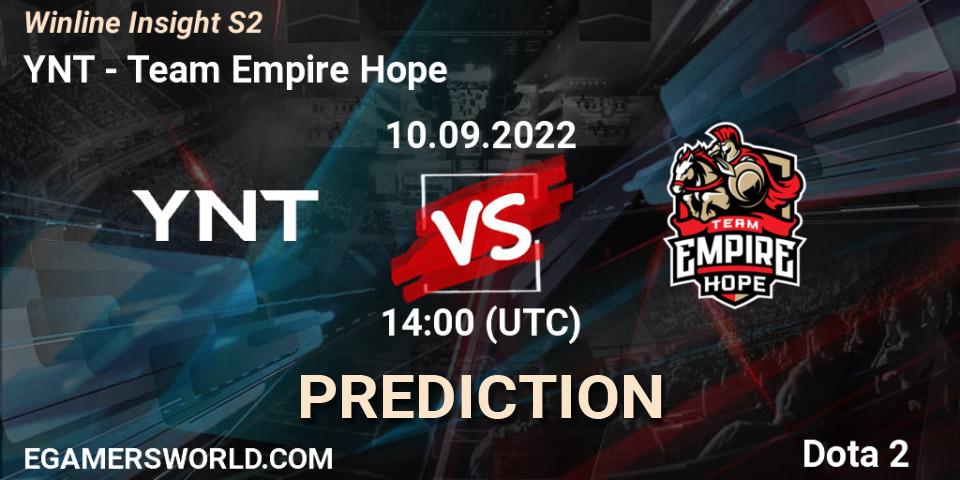 Pronósticos YNT - Team Empire Hope. 10.09.22. Winline Insight S2 - Dota 2