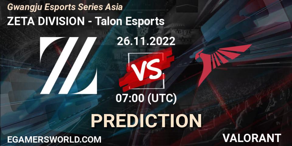 Pronósticos ZETA DIVISION - Talon Esports. 26.11.22. Gwangju Esports Series Asia - VALORANT