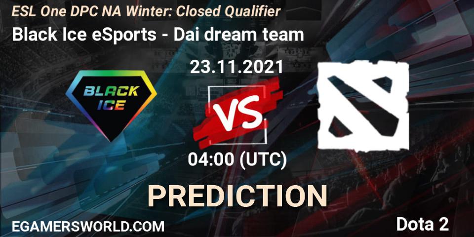 Pronósticos Black Ice eSports - Dai dream team. 23.11.2021 at 04:24. DPC 2022 Season 1: North America - Closed Qualifier (ESL One Winter 2021) - Dota 2