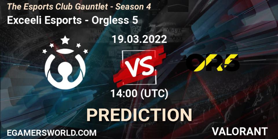 Pronósticos Exceeli Esports - Orgless 5. 20.03.2022 at 14:00. The Esports Club Gauntlet - Season 4 - VALORANT