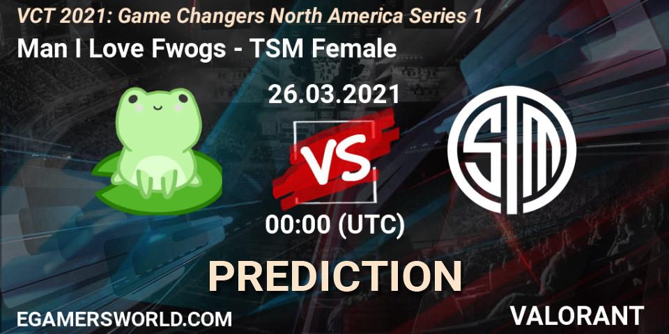 Pronósticos Man I Love Fwogs - TSM Female. 26.03.2021 at 00:00. VCT 2021: Game Changers North America Series 1 - VALORANT