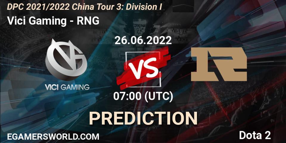 Pronósticos Vici Gaming - RNG. 26.06.22. DPC 2021/2022 China Tour 3: Division I - Dota 2