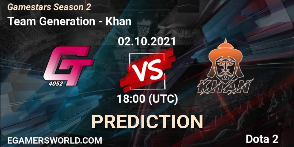 Pronósticos Team Generation - Khan. 02.10.2021 at 14:57. Gamestars Season 2 - Dota 2