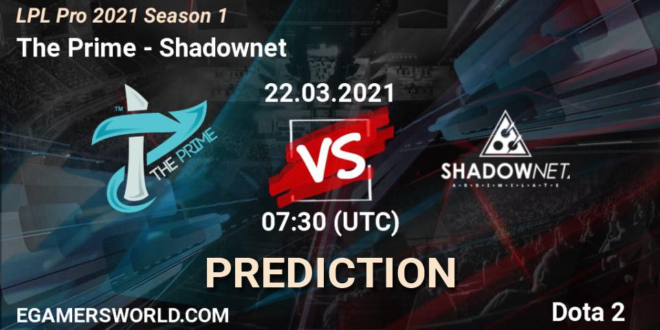 Pronósticos The Prime - Shadownet. 22.03.2021 at 07:38. LPL Pro 2021 Season 1 - Dota 2