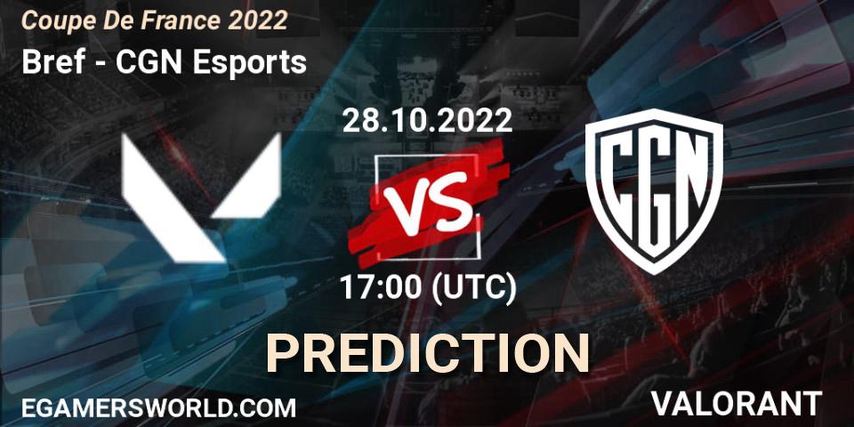 Pronósticos Bref - CGN Esports. 28.10.2022 at 18:00. Coupe De France 2022 - VALORANT