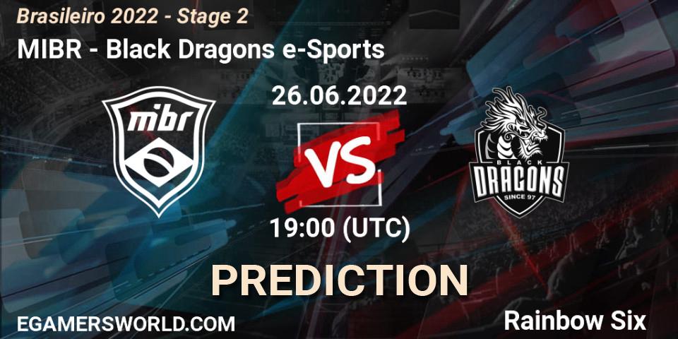 Pronósticos MIBR - Black Dragons e-Sports. 26.06.22. Brasileirão 2022 - Stage 2 - Rainbow Six