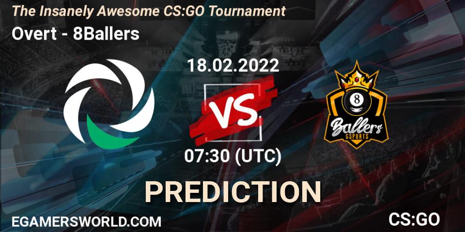 Pronósticos Overt - 8Ballers. 18.02.22. The Insanely Awesome CS:GO Tournament - CS2 (CS:GO)