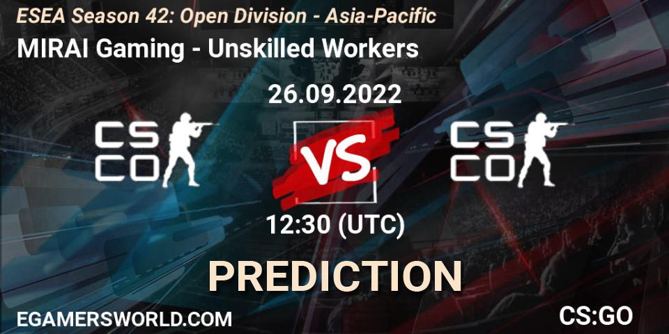 Pronósticos MIRAI Gaming - Unskilled Workers. 27.09.2022 at 13:00. ESEA Season 42: Open Division - Asia-Pacific - Counter-Strike (CS2)
