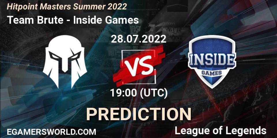 Pronósticos Team Brute - Inside Games. 28.07.22. Hitpoint Masters Summer 2022 - LoL