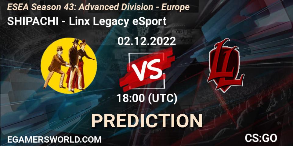 Pronósticos SHIPACHI - Linx Legacy eSport. 02.12.22. ESEA Season 43: Advanced Division - Europe - CS2 (CS:GO)