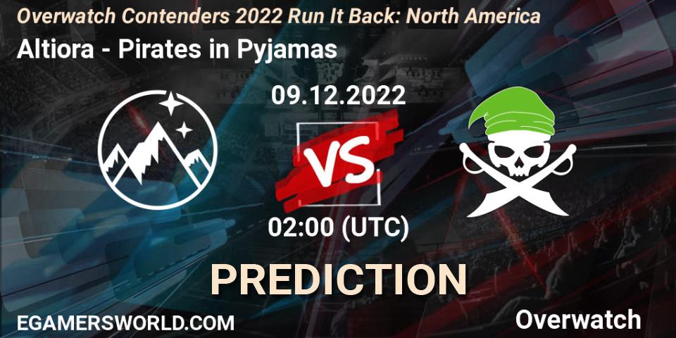 Pronósticos Altiora - Pirates in Pyjamas. 09.12.2022 at 02:00. Overwatch Contenders 2022 Run It Back: North America - Overwatch