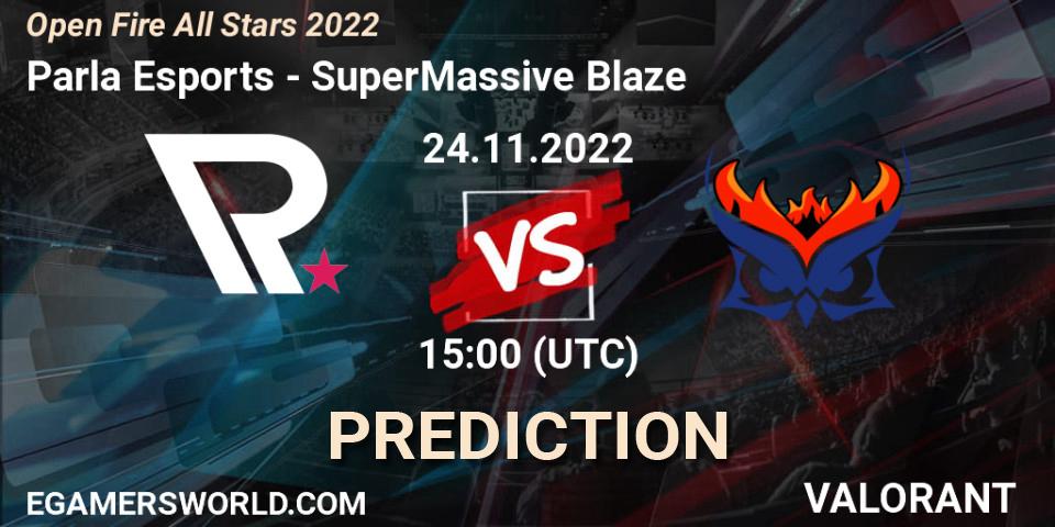 Pronósticos Parla Esports - SuperMassive Blaze. 24.11.2022 at 15:10. Open Fire All Stars 2022 - VALORANT