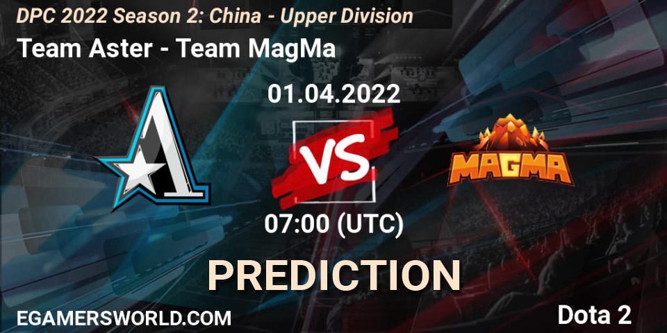 Pronósticos Team Aster - Team MagMa. 15.04.2022 at 10:30. DPC 2021/2022 Tour 2 (Season 2): China Division I (Upper) - Dota 2