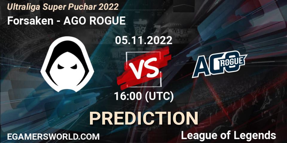 Pronósticos Forsaken - AGO ROGUE. 05.11.2022 at 16:00. Ultraliga Super Puchar 2022 - LoL