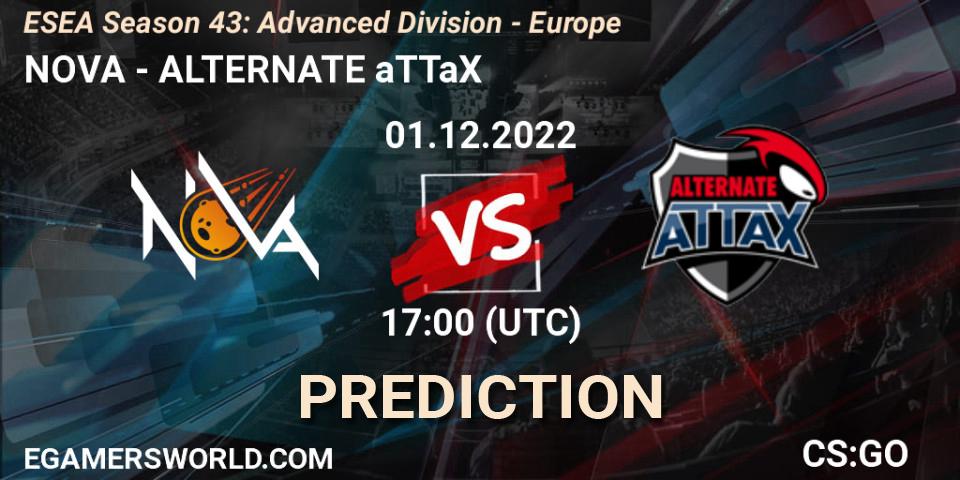 Pronósticos NOVA - ALTERNATE aTTaX. 01.12.22. ESEA Season 43: Advanced Division - Europe - CS2 (CS:GO)