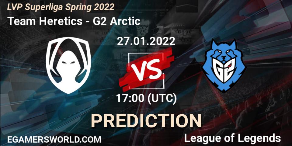 Pronósticos Team Heretics - G2 Arctic. 27.01.2022 at 17:00. LVP Superliga Spring 2022 - LoL