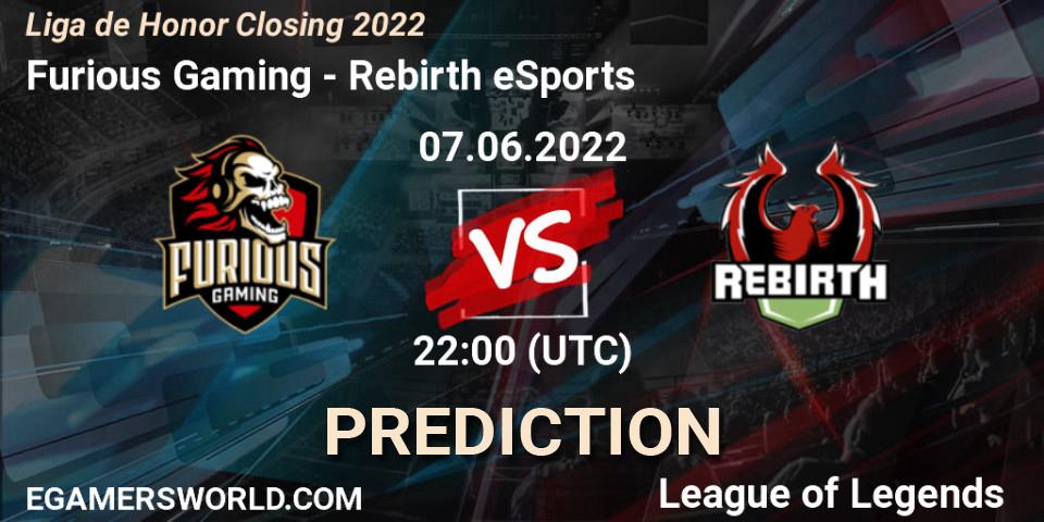 Pronósticos Furious Gaming - Rebirth eSports. 07.06.22. Liga de Honor Closing 2022 - LoL