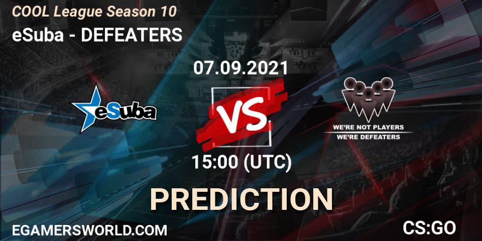Pronósticos eSuba - DEFEATERS. 07.09.2021 at 15:00. COOL League Season 10 - Counter-Strike (CS2)