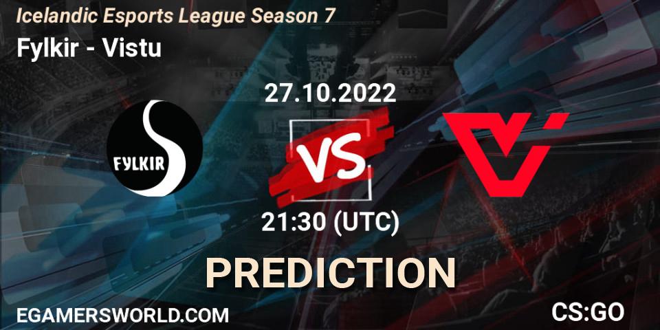 Pronósticos Fylkir - Viðstöðu. 27.10.2022 at 21:30. Icelandic Esports League Season 7 - Counter-Strike (CS2)