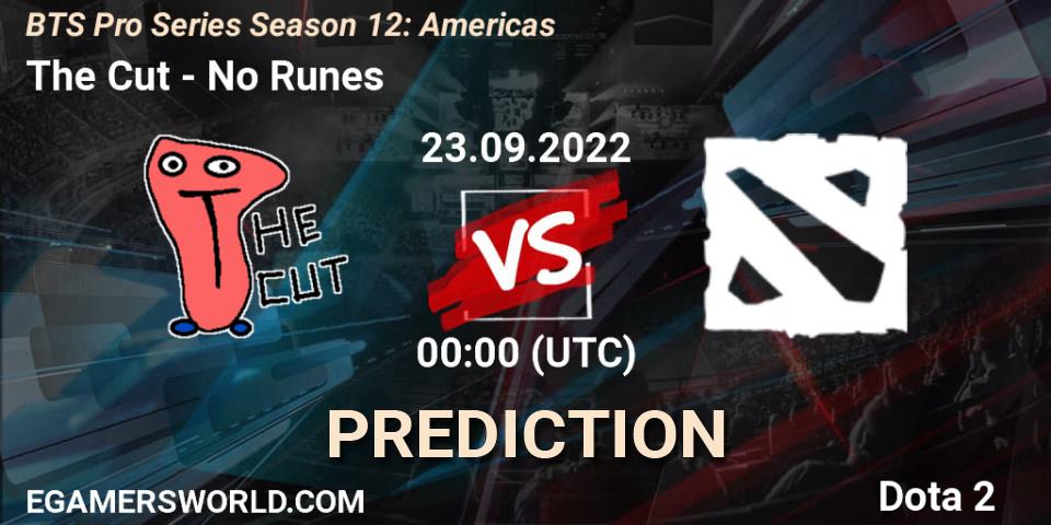 Pronósticos The Cut - No Runes. 23.09.2022 at 00:18. BTS Pro Series Season 12: Americas - Dota 2