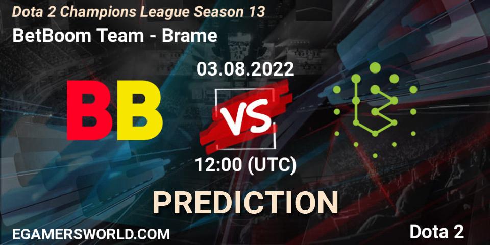 Pronósticos BetBoom Team - Brame. 03.08.2022 at 12:01. Dota 2 Champions League Season 13 - Dota 2